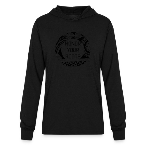 Honor Your Roots (Black) - Unisex Long Sleeve Hoodie Shirt