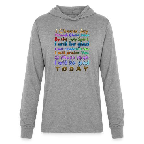 I will be glad 1 - Unisex Long Sleeve Hoodie Shirt