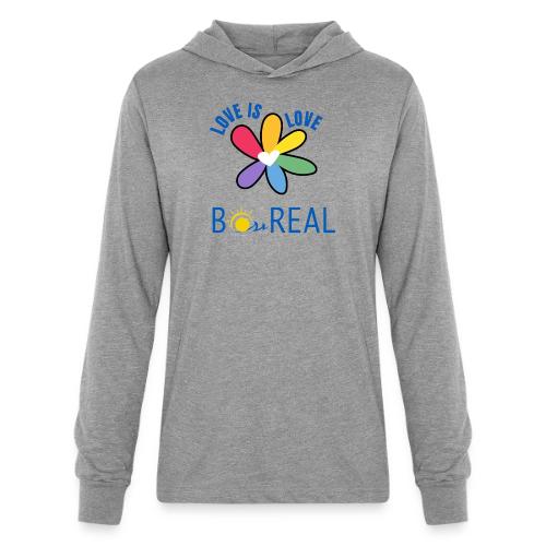 B*REAL Love is Love - Unisex Long Sleeve Hoodie Shirt