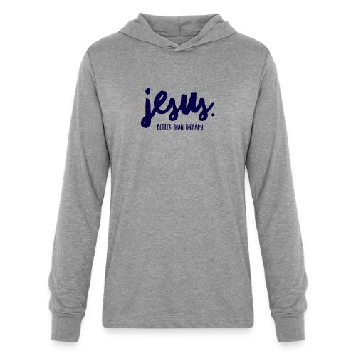 Jesus Better than therapy design 1 in blue - Unisex Long Sleeve Hoodie Shirt
