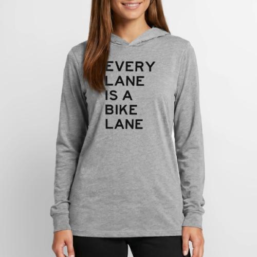 Every Lane is a Bike Lane - Unisex Long Sleeve Hoodie Shirt