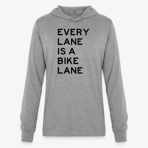 Every Lane is a Bike Lane - Unisex Long Sleeve Hoodie Shirt