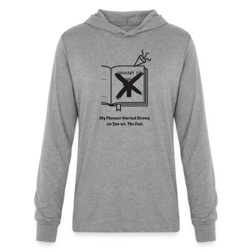 Jan 1st T-Shirt | Sarcastic New Year's - Unisex Long Sleeve Hoodie Shirt