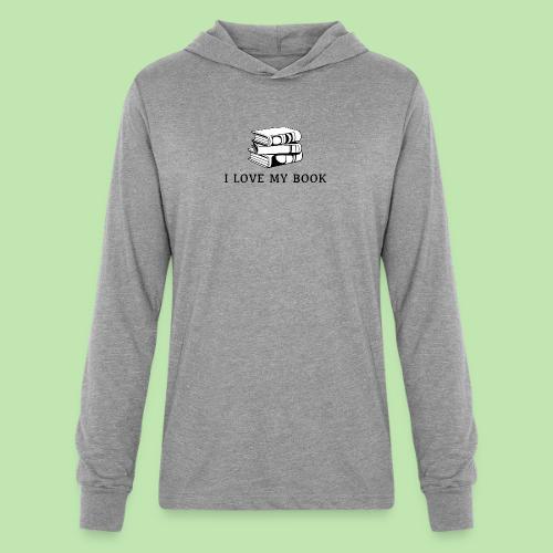 I love my book t-shirt - Unisex Long Sleeve Hoodie Shirt