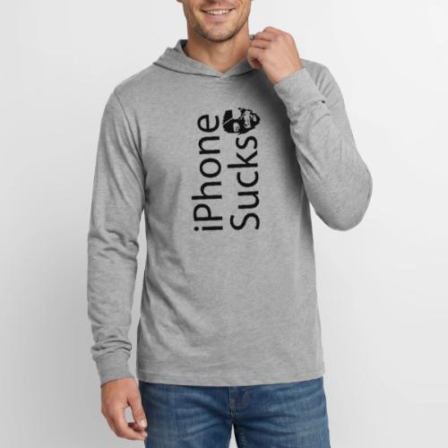 iPhone Sucks - Unisex Long Sleeve Hoodie Shirt