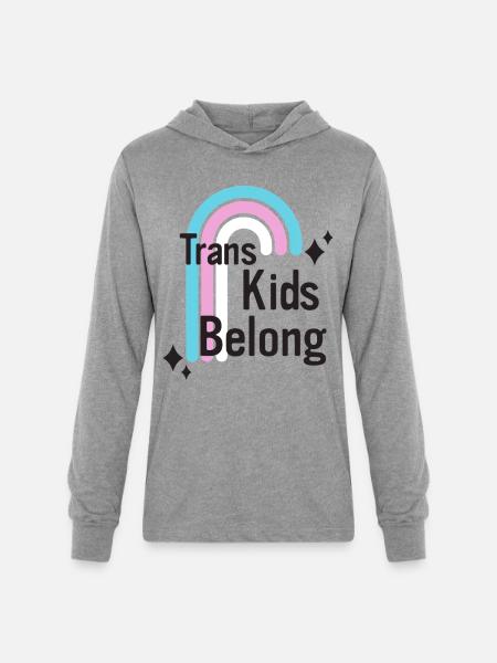 Trans Kids Belong - Unisex Long Sleeve Hoodie Shirt - heather grey