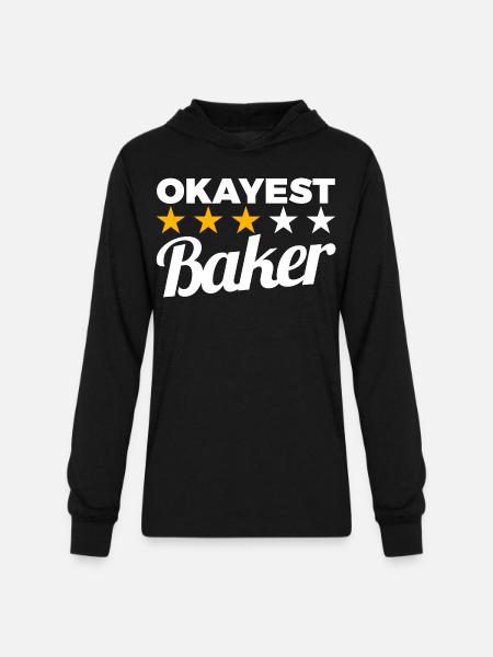 Okayest Baker - Unisex Long Sleeve Hoodie Shirt - black