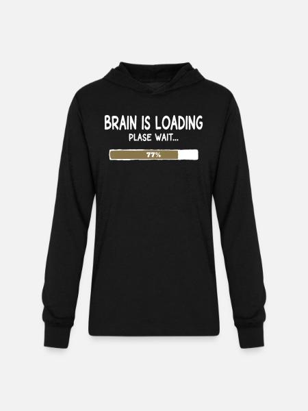 Brain Is Loading Progress - Unisex Long Sleeve Hoodie Shirt - black