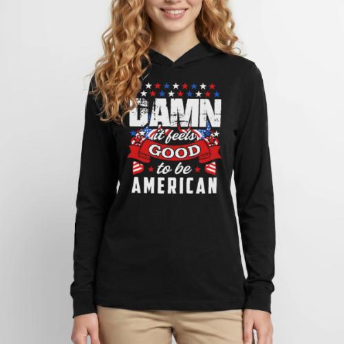It feels good to be american - Unisex Long Sleeve Hoodie Shirt