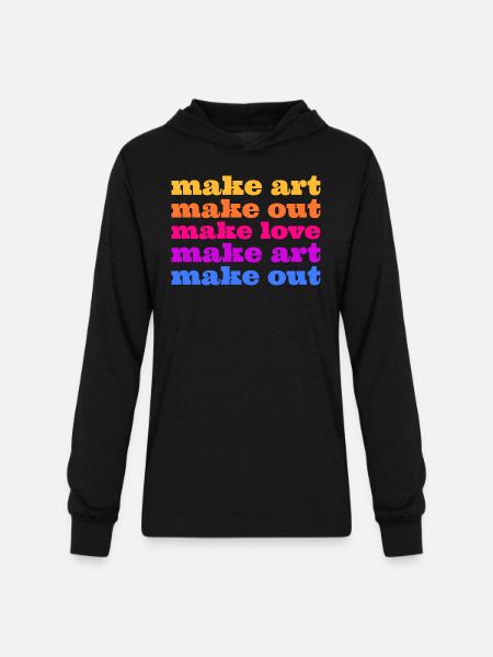 Make Art Make Love - Unisex Long Sleeve Hoodie Shirt - black