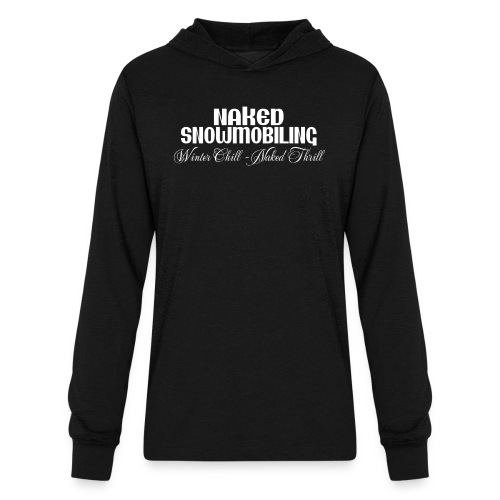 Naked Snowmobiling - Unisex Long Sleeve Hoodie Shirt