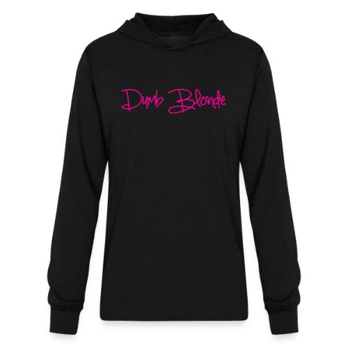 dumb blonde - Unisex Long Sleeve Hoodie Shirt