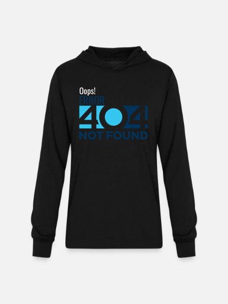 Oops! Error 404 - Unisex Long Sleeve Hoodie Shirt - black