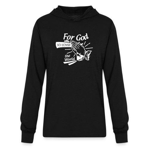 For God So Loved The World… - Alt. Design (White) - Unisex Long Sleeve Hoodie Shirt