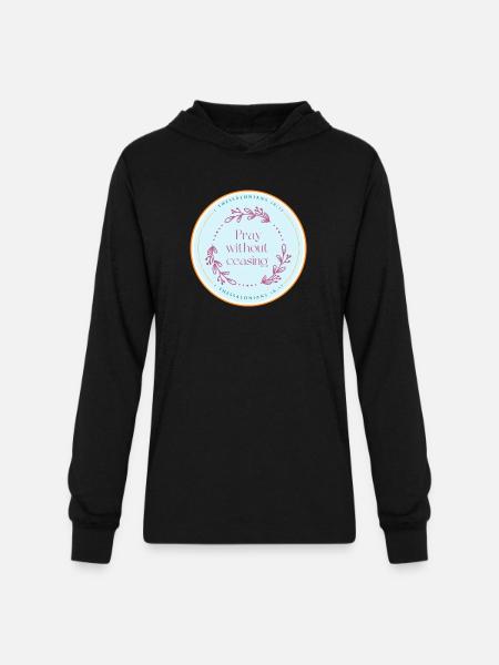 Pray without ceasing - Unisex Long Sleeve Hoodie Shirt - black