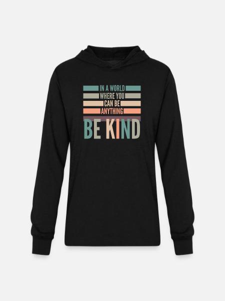 be anything be kind hipster - Unisex Long Sleeve Hoodie Shirt - black