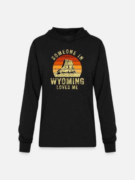 Someone In Wyoming Loves Me - Unisex Long Sleeve Hoodie Shirt - black