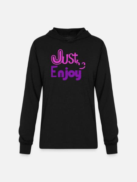 Just Enjoy - Unisex Long Sleeve Hoodie Shirt - black