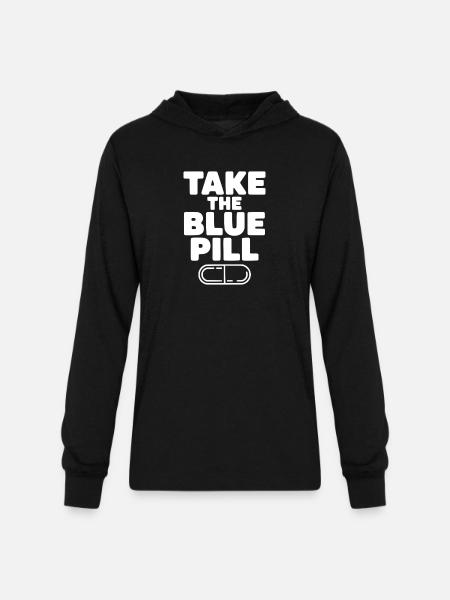 Take the Blue Pill - Unisex Long Sleeve Hoodie Shirt - black