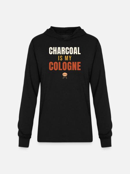 Charcoal Is My Cologne BBQ - Unisex Long Sleeve Hoodie Shirt - black