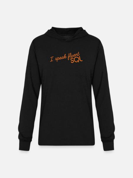 I_speak_fluent_SQL2 - Unisex Long Sleeve Hoodie Shirt - black