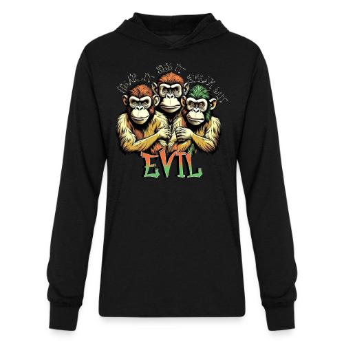 Evil - Hear it, See it, Speak out - Unisex Long Sleeve Hoodie Shirt