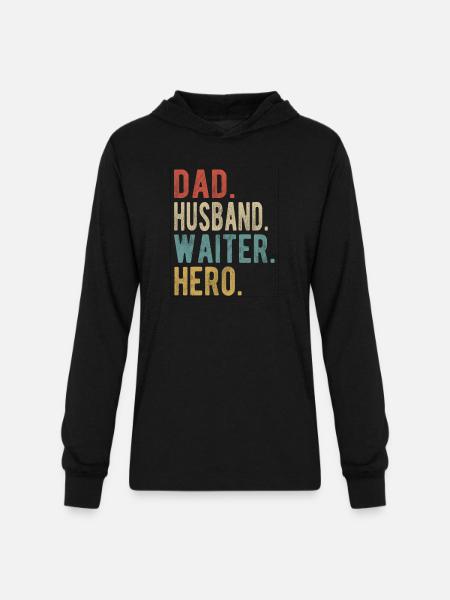 Waiter Dad Husband Hero - Unisex Long Sleeve Hoodie Shirt - black