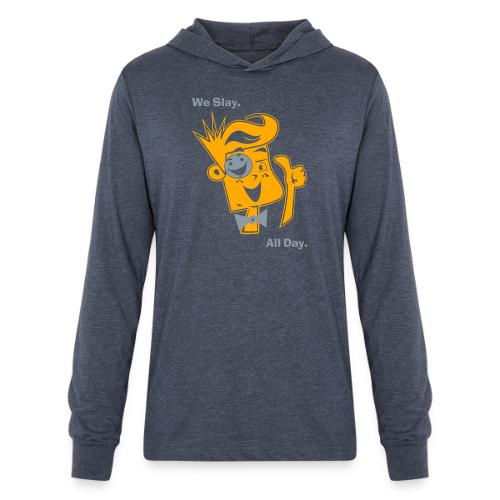 We Slay All Day Shiny Shirt Metallic Silver & Gold - Unisex Long Sleeve Hoodie Shirt