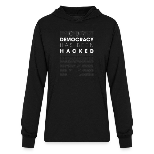 Mr Robot fsociety hacked democracy quotes - Unisex Long Sleeve Hoodie Shirt