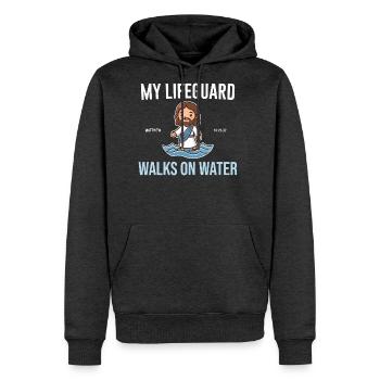 My Lifeguard Walks On Water - Gift for Christians - Men's Premium Hoodie - heather anthracite - Front - Thijin (182cm) & Raik (115cm)