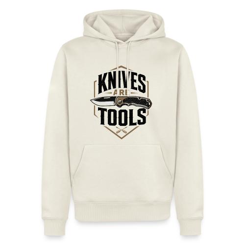 Knives Are Tools Shirt - Everyday Carry EDC Pocket - Men's Premium Hoodie