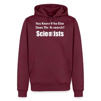 Funny Science Quote - Research & Facts Scientist - Men's Premium Hoodie - burgundy - Front - Nico (187cm) & Julia (174cm)