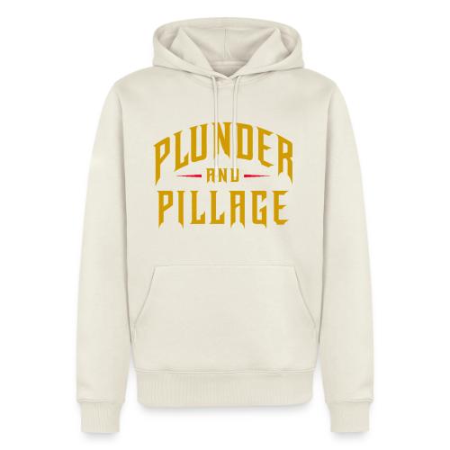 Plunder and Pillage - Men's Premium Hoodie
