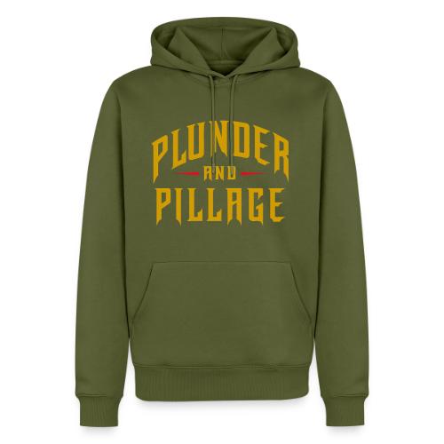 Plunder and Pillage - Men's Premium Hoodie
