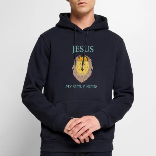 Jesus My Only King Shirt – Lion of Judah - Men's Premium Hoodie