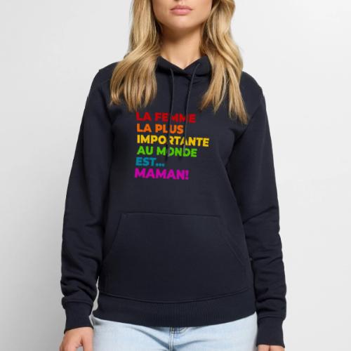 Maman : la femme la plus importante du monde - Men's Premium Hoodie