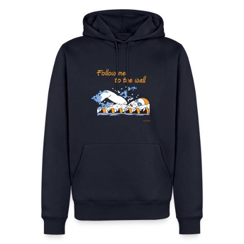 Follow me to the wall - Men's Premium Hoodie