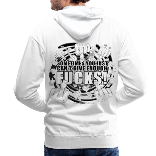 Not enough fucks given! - Men's Premium Hoodie