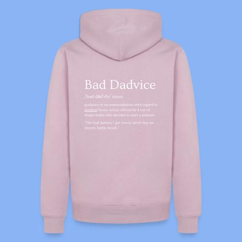 Bad Dadvice Definition - Men's Premium Hoodie