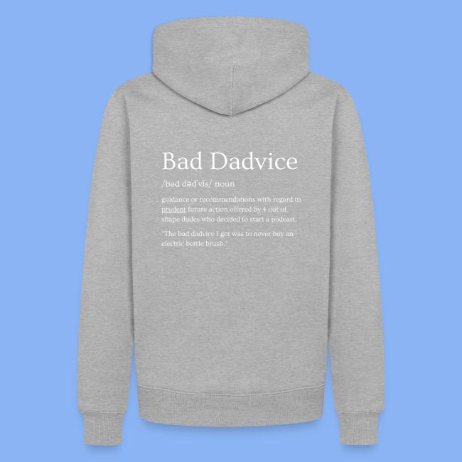 Bad Dadvice Definition