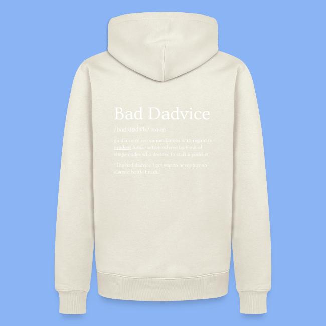 Bad Dadvice Definition