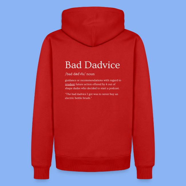 Bad Dadvice Definition