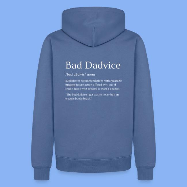 Bad Dadvice Definition