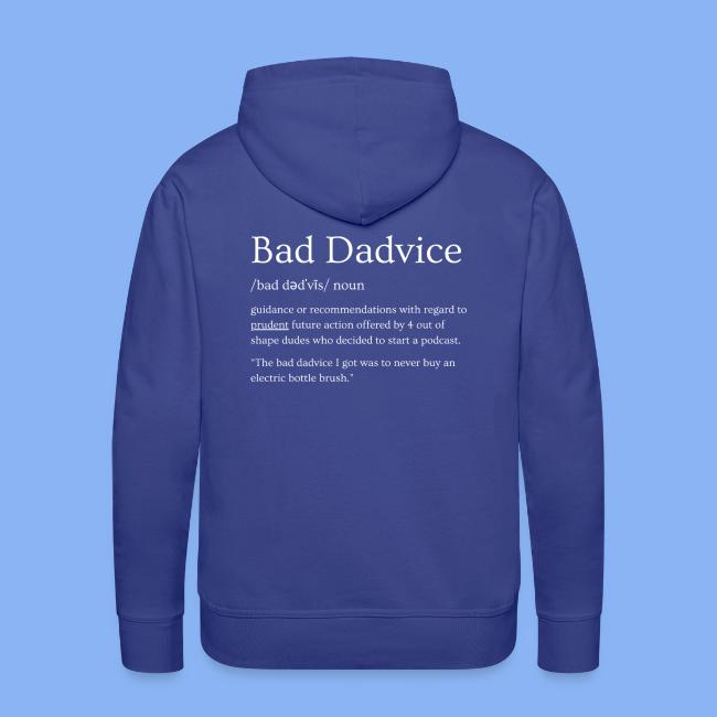 Bad Dadvice Definition