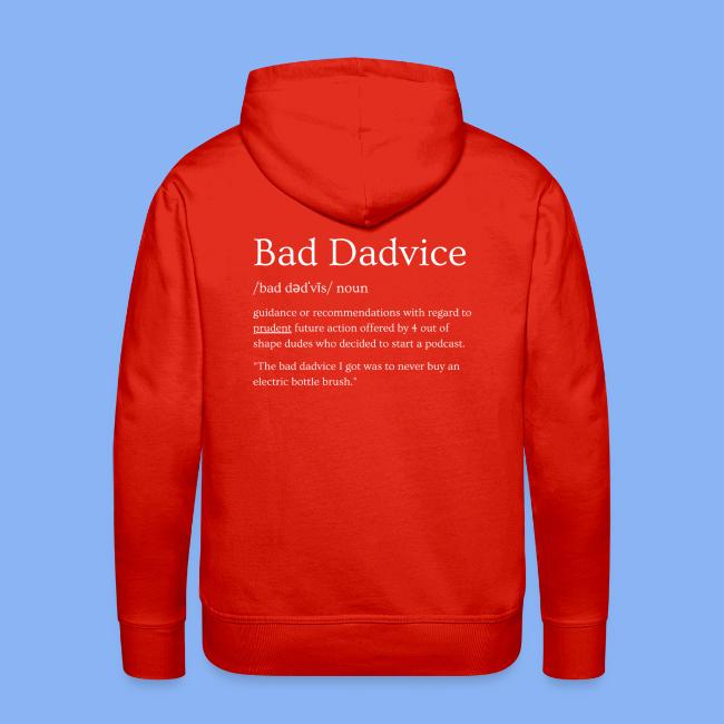Bad Dadvice Definition