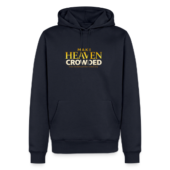 Make Heaven Crowded Premium Hoodie