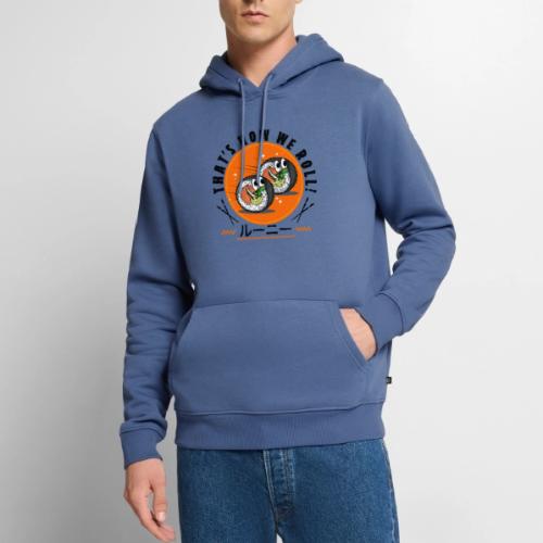 Thats how we roll - Men's Premium Hoodie