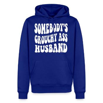 Somebody's Grouchy Ass Husband Apparel - Men's Premium Hoodie - royal blue - Front