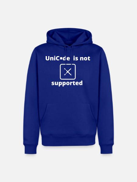 Unicode Is Not Supported - Men's Premium Hoodie - royal blue
