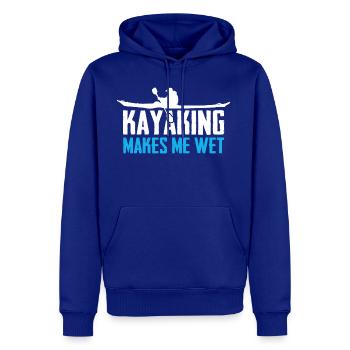 Kayaking Makes Me Wet - Men's Premium Hoodie - royal blue - Front
